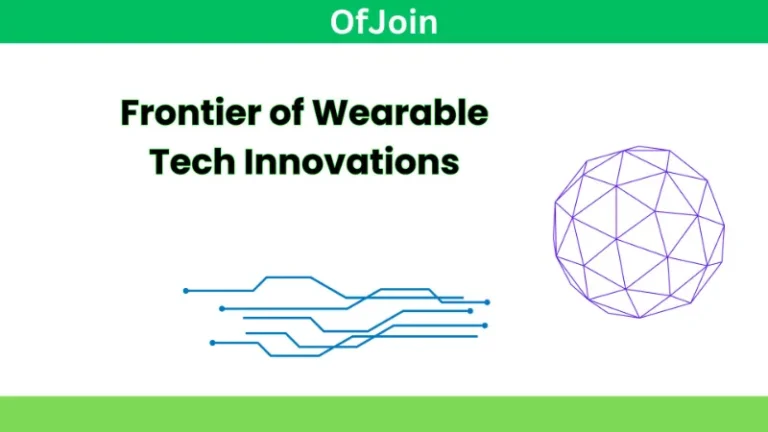 Beyond the Wrist: Exploring the Frontier of Wearable Tech Innovations