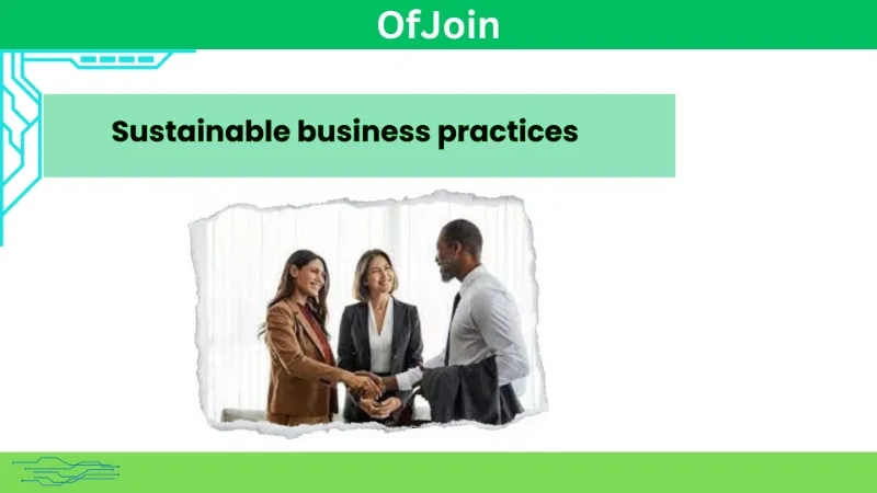 Sustainable Business Practices